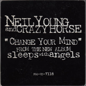 Neil Young And Crazy Horse : Change Your Mind (CD, Single, Promo)