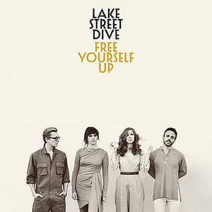the album cover for Lake Street Dive - Free Yourself Up [LP]