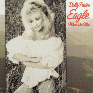 Dolly Parton : Eagle When She Flies (CD, Album)