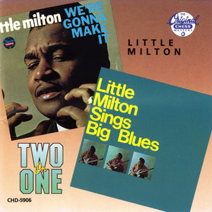 Little Milton : We're Gonna Make It/Little Milton Sings Big Blues (Comp + CD, Album, RE)