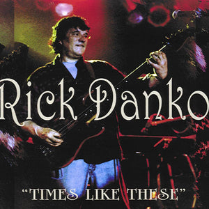 Rick Danko : "Times Like These" (CD, Album)