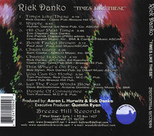 Load image into Gallery viewer, Rick Danko : "Times Like These" (CD, Album)
