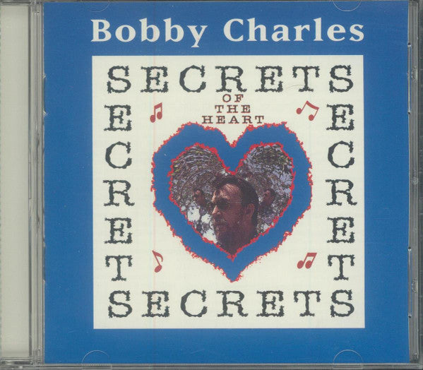 Bobby Charles : Secrets Of The Heart (CD, Album)