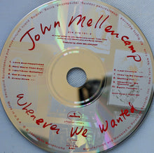 Load image into Gallery viewer, John Mellencamp* : Whenever We Wanted (CD, Album)
