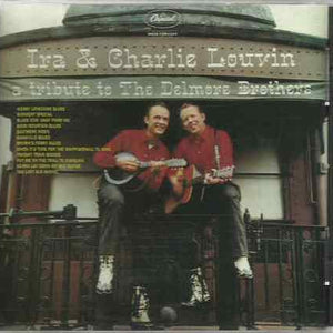 The Louvin Brothers : A Tribute To The Delmore Brothers (CD, RE)