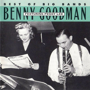 Benny Goodman Featuring Peggy Lee : Benny Goodman Featuring Peggy Lee (CD, Comp, Mono, RM)