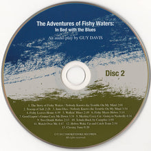 Load image into Gallery viewer, Guy Davis (3) : The Adventures Of Fishy Waters: In Bed With The Blues (An Audio Play) (2xCD)
