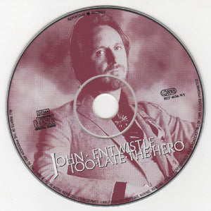 John Entwistle : Too Late The Hero (CD, Album, RE)