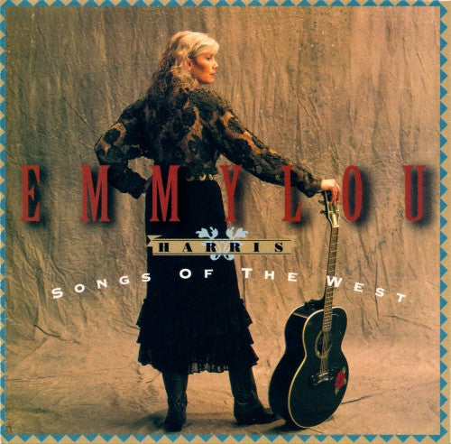 Emmylou Harris : Songs Of The West (CD, Comp)