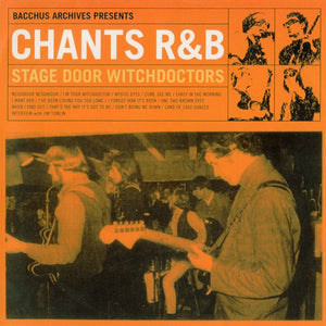 Chants R&B : Stage Door Witchdoctors (CD, Album, Comp)