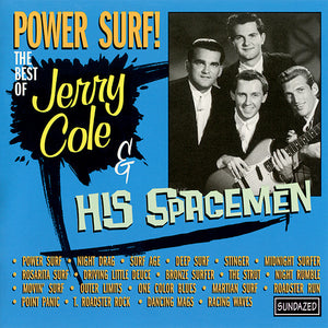 Jerry Cole And His Spacemen : Power Surf! The Best Of Jerry Cole & His Spacemen (CD, Comp)