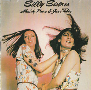 Maddy Prior & June Tabor : Silly Sisters (CD, Album, RE)