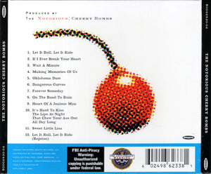 The Notorious Cherry Bombs : The Notorious Cherry Bombs (HDCD, Album)