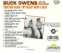 Load image into Gallery viewer, Buck Owens And His Buckaroos : Together Again / My Heart Skips A Beat (CD, Album, RE, RM)
