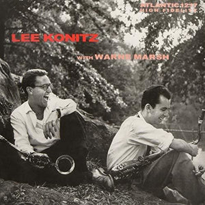 the album cover for Lee Konitz & Marsh,Warne - Lee Konitz With Warne Marsh [180 Gram]