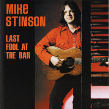 Load image into Gallery viewer, Mike Stinson : Last Fool At The Bar (CD, Album)
