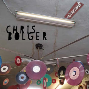 Chris Bolger : No Promises (CD)