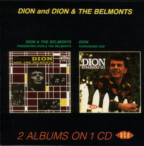 Dion & The Belmonts / Dion (3) : Presenting Dion & The Belmonts / Runaround Sue (CD, Comp)