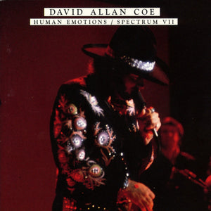 David Allan Coe : Human Emotions / Spectrum VII (CD, Comp)
