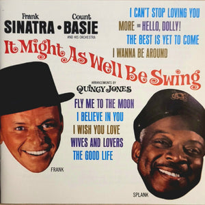 Frank Sinatra • Count Basie Orchestra : It Might As Well Be Swing (CD, Album, RE, RM, WEA)