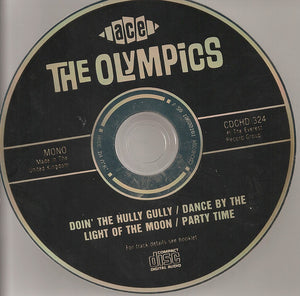 The Olympics : Doin' The Hully Gully / Dance By The Light Of The Moon / Party Time (CD, Comp)