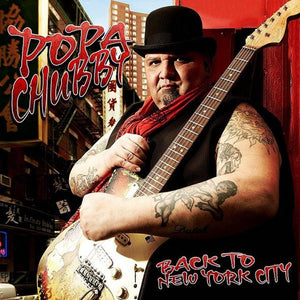 Popa Chubby : Back To New York City (CD)