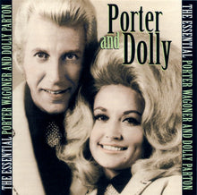 Load image into Gallery viewer, Porter And Dolly* : The Essential Porter Wagoner And Dolly Parton (CD, Comp)
