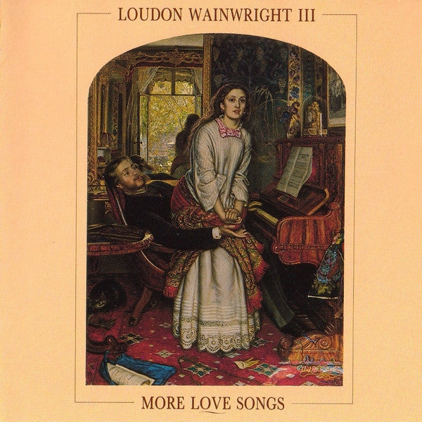 Loudon Wainwright III : More Love Songs (CD, Album)