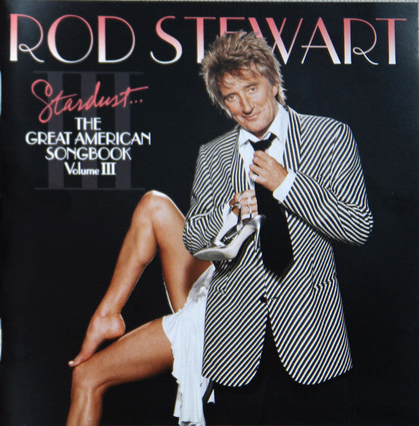 Buy Rod Stewart : Stardust The Great American Songbook Volume