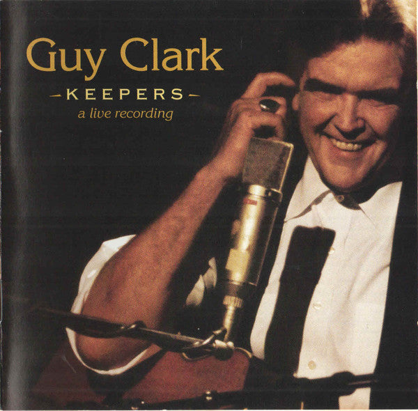 Guy Clark : Keepers (A Live Recording) (CD, Album)