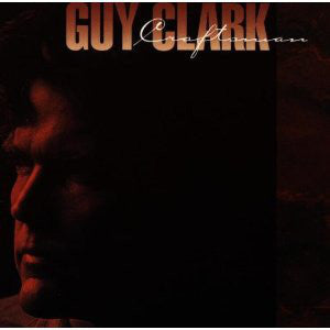 Guy Clark : Craftsman (2xCD, Comp)