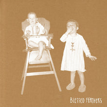 Load image into Gallery viewer, Blessed Feathers : From The Mouths Of The Middle Class (LP, Ltd, Num, Whi)
