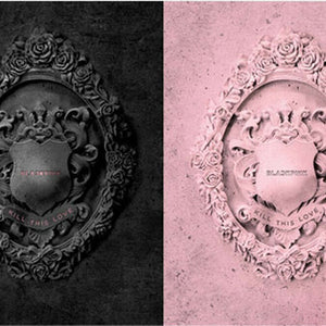 the album cover for BLACKPINK - 2nd Mini Album: Kill This Love (Random Cover, 52pg Photobook, 16pg Photo Zine, Accordion Lyric Book, 4 Photo Cards, 1 Polaroid P