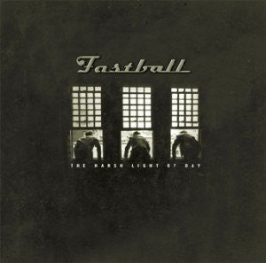 Fastball : The Harsh Light Of Day (CD, Album)