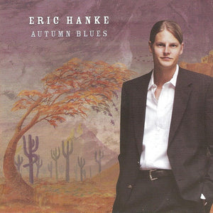 Eric Hanke : Autumn Blues (CD, Album)