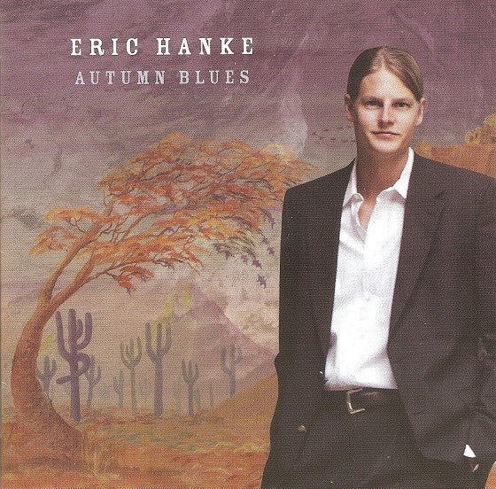 Eric Hanke : Autumn Blues (CD, Album)