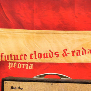 Future Clouds & Radar : Peoria (CD, Album, Dig)