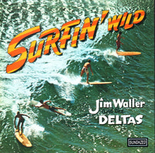 Load image into Gallery viewer, Jim Waller And The Deltas* : Surfin&#39; Wild (CD, Album, Mono, RE)
