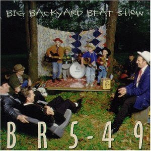 BR5-49* : Big Backyard Beat Show (HDCD, Album)