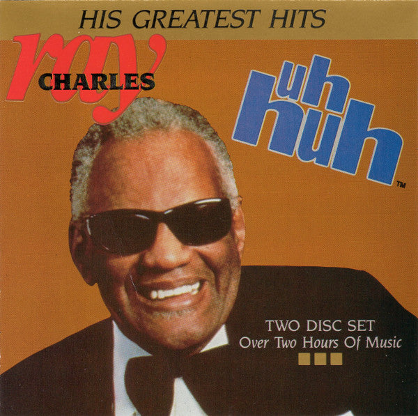 Ray Charles : His Greatest Hits (Uh-Huh) (2xCD, Comp, Club, RM)