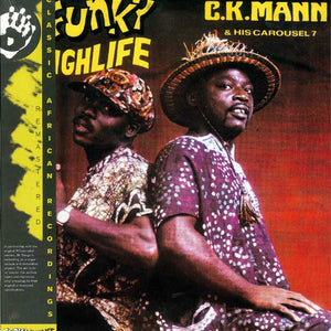 C.K. Mann & His Carousel 7 : Funky Highlife (LP, Album, RE, RM)