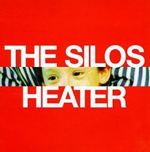 Load image into Gallery viewer, The Silos : Heater (CD, Album)
