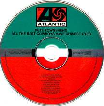 Load image into Gallery viewer, Pete Townshend : All The Best Cowboys Have Chinese Eyes (CD, Album, RE, RM)
