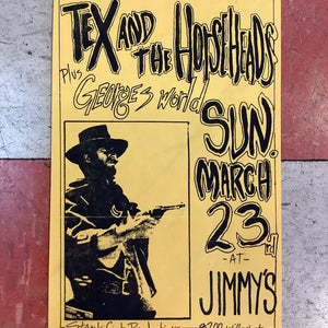 Tex and the Horseheads/George's World at Jimmy's (Poster)