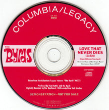 Load image into Gallery viewer, The Byrds : Love That Never Dies (CD, Single, Promo)
