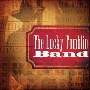 The Lucky Tomblin Band : The Lucky Tomblin Band (CD, Album)