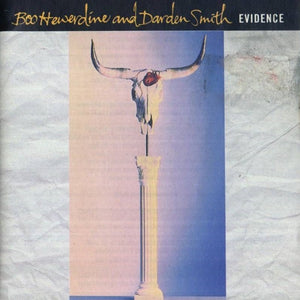Boo Hewerdine & Darden Smith : Evidence (CD, Album)