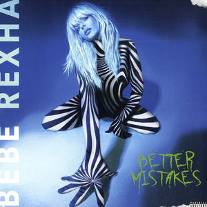 the album cover for Bebe Rexha - Better Mistakes [LP]