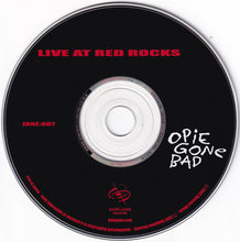 Load image into Gallery viewer, Opie Gone Bad : Live At Red Rocks (CD, Album)
