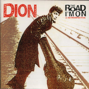 Dion (3) : The Road I'm On: A Retrospective (2xCD, Comp)